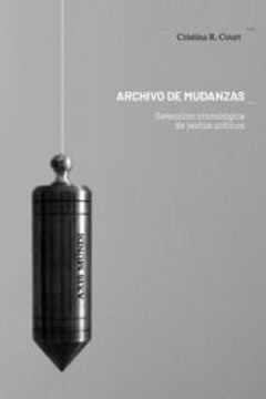 portada Archivo de Mudanzas de Orlando Britto Jinorio; Cristina.   [et Al. ] Rodríguez Court(Centro Atlántico de Arte Moderno - Caam)
