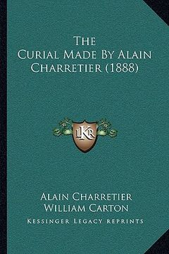 portada the curial made by alain charretier (1888) (en Inglés)