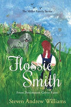 portada Flossie Smith: From Persimmon Grove Farm - Volume 1 