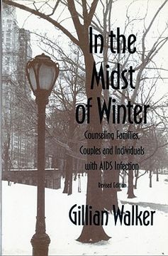 portada in the midst of winter: counseling families, couples, and individuals with aids infection (in English)