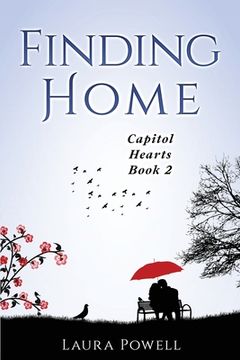 portada Finding Home: Capitol Hearts Series Book 2 (in English)