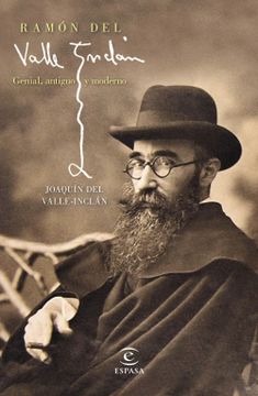 portada Ramón del Valle-Inclán: Genial, Antiguo y Moderno (Fuera de Colección) (in Spanish)