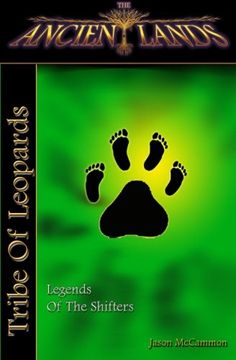 portada The Ancient Lands: Tribe of Leopards: Legends Of The Shifters