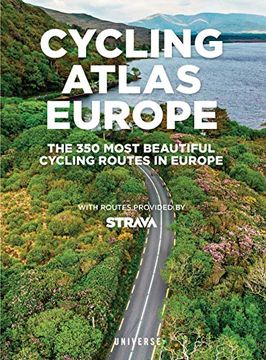 portada Cycling Atlas Europe: The 350 Most Beautiful Cycling Trips in Europe (in English)