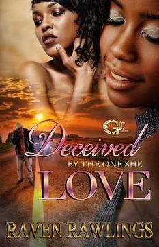 portada Deceived by the one she love (in English)