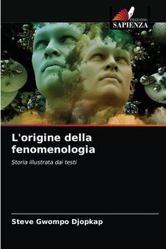 portada L'origine della fenomenologia (in Italian)