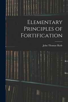 portada Elementary Principles of Fortification (en Inglés)
