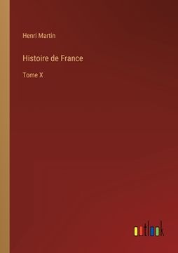 portada Histoire de France: Tome X (in French)