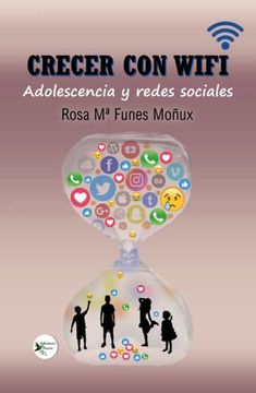 portada Crecer con Wifi: Adolescencia y Redes Sociales