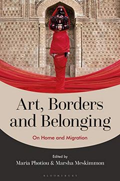 portada Art, Borders and Belonging: On Home and Migration (in English)