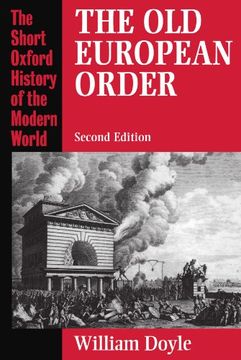 portada The old European Order 1660-1800 (Short Oxford History of the Modern World) (in English)
