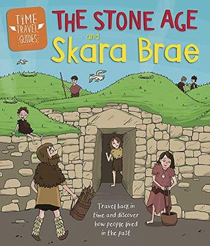 portada Time Travel Guides: The Stone Age and Skara Brae (en Inglés)