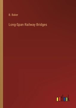 portada Long-Span Railway Bridges (en Inglés)