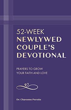 portada 52-Week Newlywed Couples Devotional: Prayers to Grow Your Faith and Love (en Inglés)