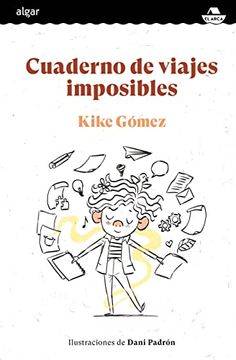 portada Cuaderno de Viajes Imposibles: 4 (el Arca) (in Spanish)