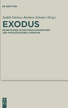 portada Exodus: Rezeptionen in Deuterokanonischer und Frühjüdischer Literatur (en Alemán)