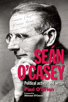 portada Seán O'Casey: Political Activist and Writer