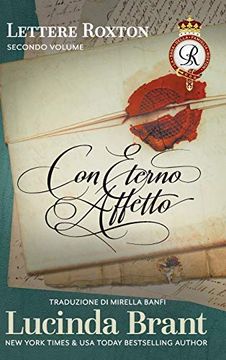 portada Con Eterno Affetto: Le Lettere Della Famiglia Roxton, Secondo Volume: A Compendio dei Primi tre Libri Della Saga Della Famiglia Roxton (in Italian)