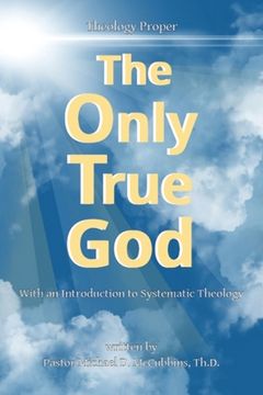 portada The Only True God (in English)