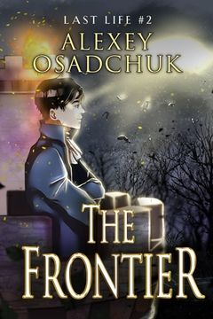 portada The Frontier (Last Life Book #2): A Progression Fantasy Series (en Inglés)