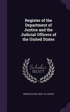 portada Register of the Department of Justice and the Judicial Officers of the United States