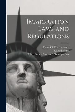 portada Immigration Laws and Regulations (en Inglés)