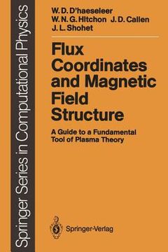 portada flux coordinates and magnetic field structure: a guide to a fundamental tool of plasma theory (en Inglés)