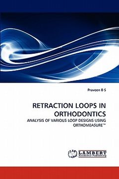 portada retraction loops in orthodontics (en Inglés)