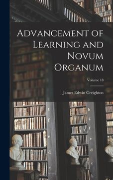 portada Advancement of Learning and Novum Organum; Volume 18 (en Inglés)
