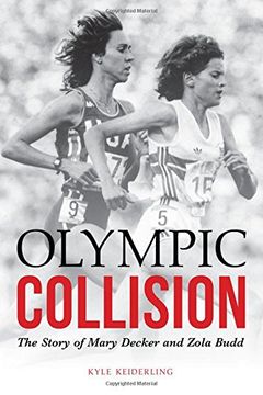 portada Olympic Collision: The Story of Mary Decker and Zola Budd (en Inglés)