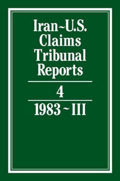 portada Iran-U. S. Claims Tribunal Reports: Volume 4 (in English)