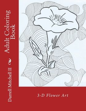 portada Adult Coloring Book - 3D Flower Art (in English)