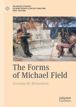 portada The Forms of Michael Field (in English)