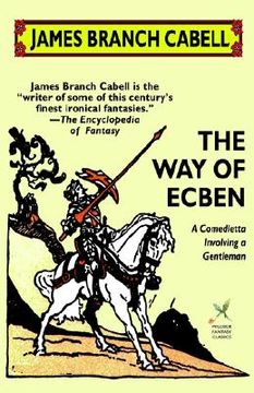 portada the way of ecben: a comedietta involving a gentleman (en Inglés)