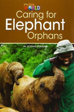 portada Taking Care of Elephant Orphans (in English)