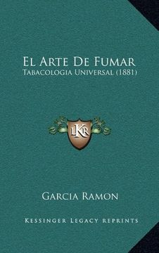 portada El Arte de Fumar: Tabacologia Universal (1881)
