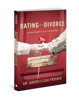 portada dating after divorce: preparing for a new relationship (en Inglés)