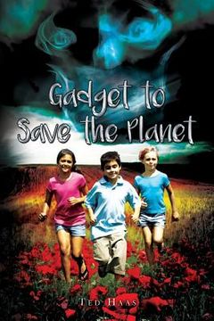portada Gadget to Save the Planet (en Inglés)