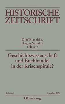 portada Geschichtswissenschaft und Buchhandel in der Krisenspirale? (in German)