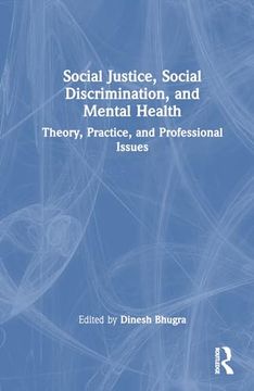 portada Social Justice, Social Discrimination, and Mental Health: Theory, Practice, and Professional Issues