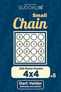 portada Small Chain Sudoku - 200 Master Puzzles 4x4 (Volume 5) (en Inglés)