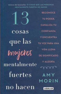 portada 13 Cosas que las Mujeres Mentalmente Fuertes no Hacen (in Spanish)
