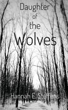 portada Daughter of the Wolves (en Inglés)