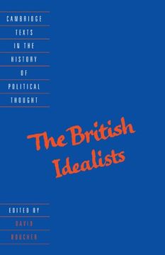portada The British Idealists Paperback (Cambridge Texts in the History of Political Thought) (en Inglés)