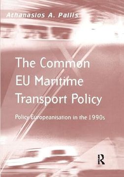 portada The Common Eu Maritime Transport Policy: Policy Europeanisation in the 1990s (en Inglés)