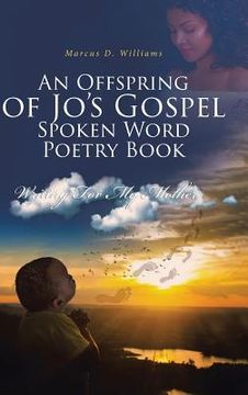 portada An Offspring of Jo's Gospel Spoken Word Poetry Book