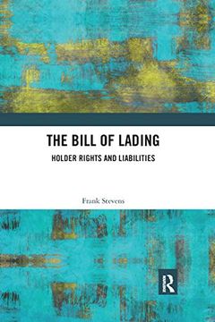portada The Bill of Lading: Holder Rights and Liabilities (en Inglés)