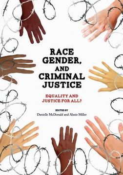 portada race, gender, and criminal justice: equality and justice for all? (en Inglés)