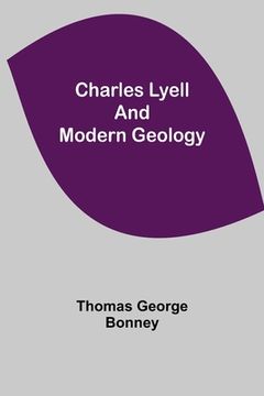 portada Charles Lyell and Modern Geology (en Inglés)