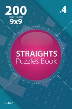 portada Straights - 200 Master Puzzles 9x9 (Volume 4) (in English)